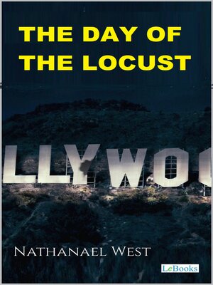 cover image of The Day of the Locust--Nathanael West